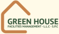 GREEN HOUSE FACILITIES MANAGEMENT – L.L.C – S.P.C